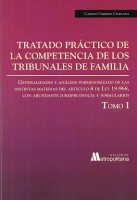 Tratado Práctico de la Competencia de los Tribunales de Familia. 4 Tomos
